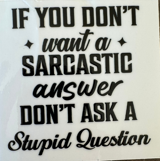 Sarcastic Answer decal