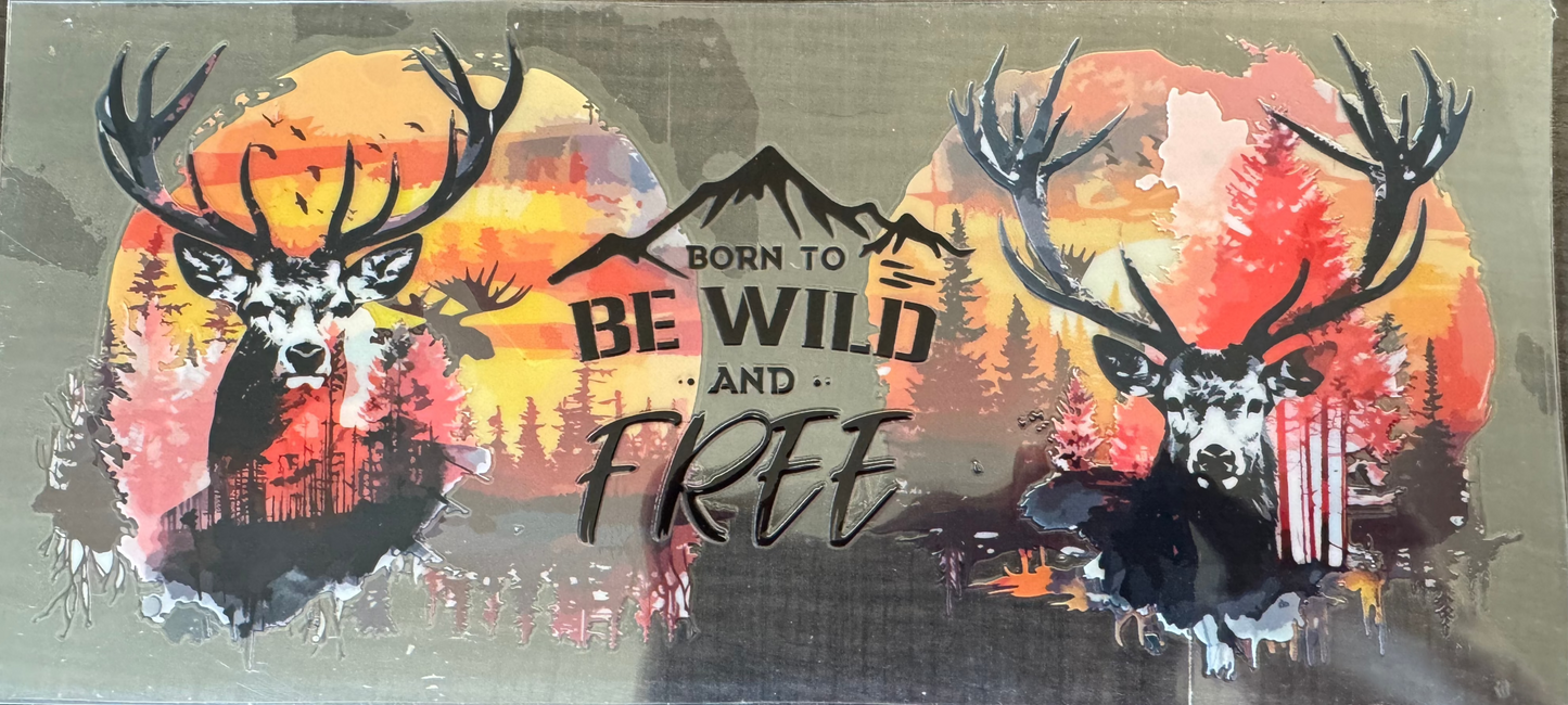 born to be wild and free decal